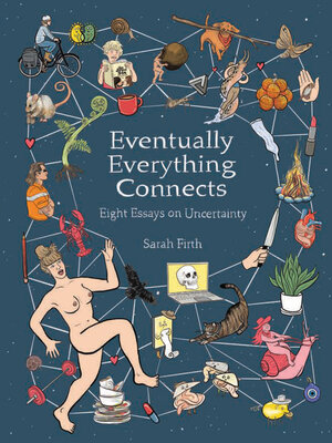 cover image of Eventually Everything Connects